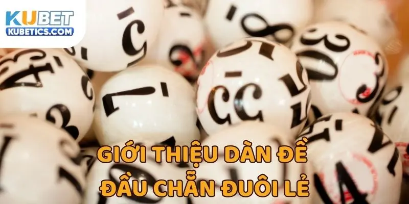 Giới thiệu dàn số có đầu chẵn đuôi lẻ